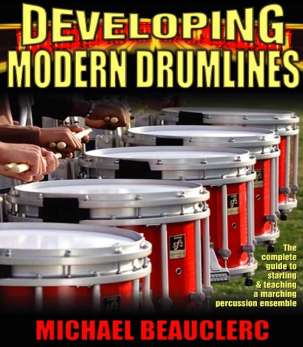 Developing Modern Drumlines